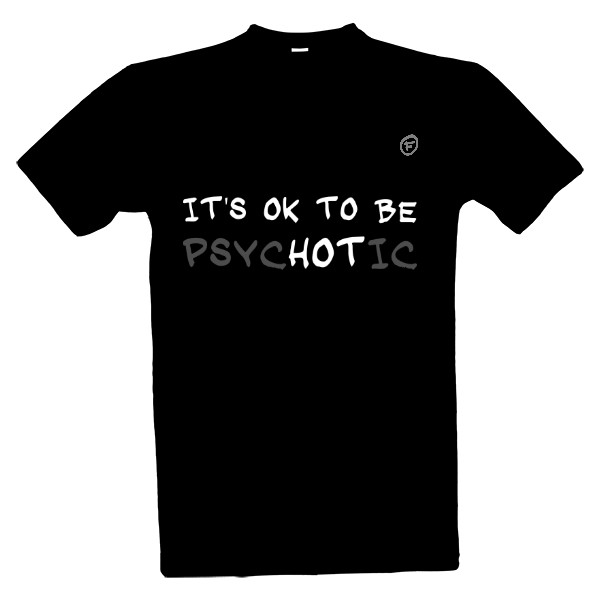 Tričko s potiskem psychotic