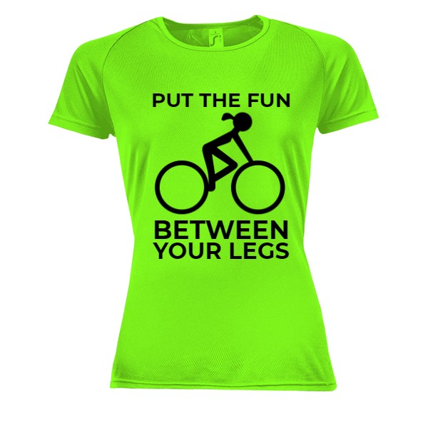 Dámské funkční tričko s potiskem put the fun between your legs - funkční