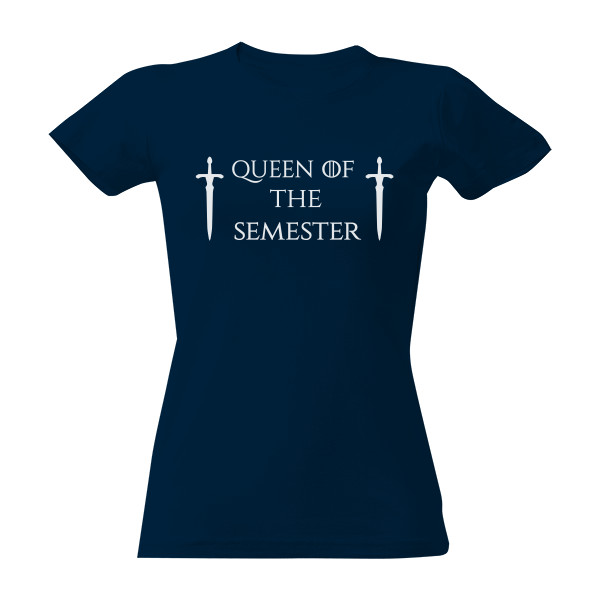Tričko s potiskem Queen of the semester - tmavé dámské