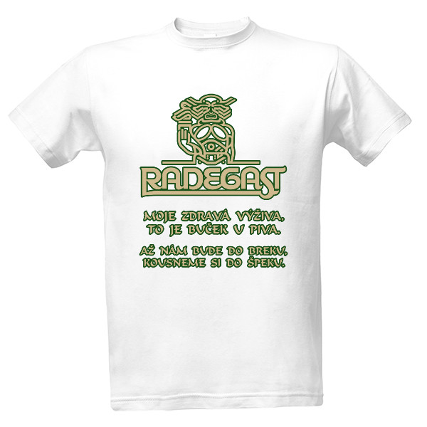 Tričko s potiskem Radegast - humor, buček, špek