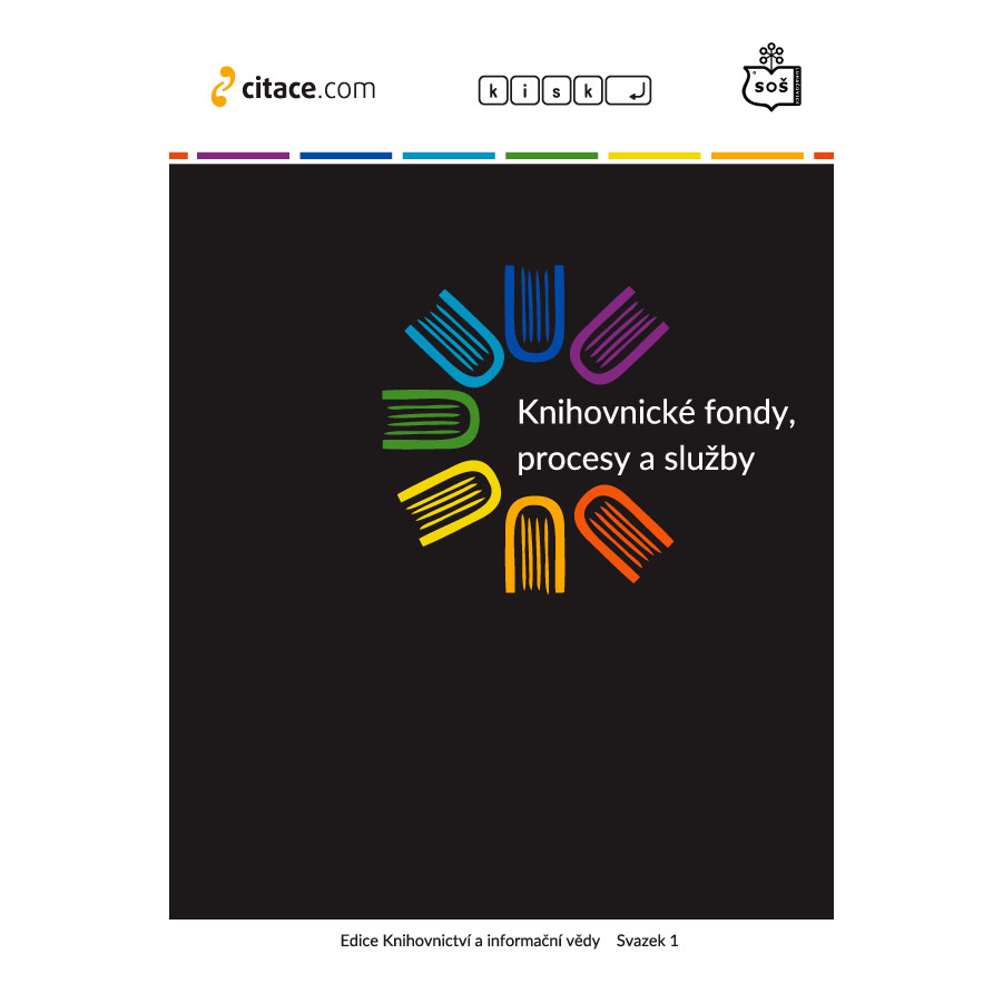 Knihovnické fondy, procesy a služby
