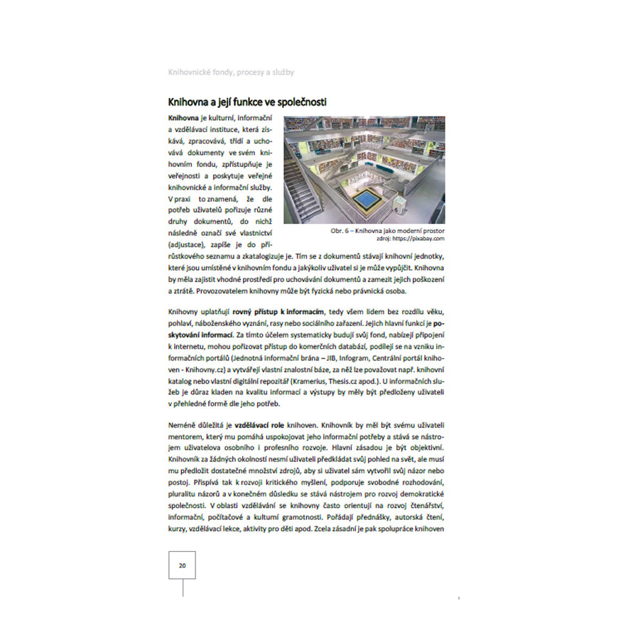 Knihovnické fondy, procesy a služby