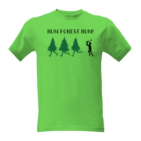 Tričko s potiskem Run forest run