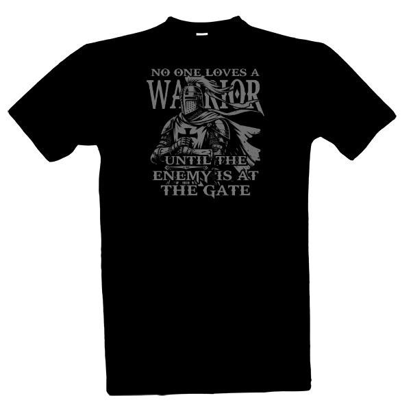 Tričko s potiskem Rytíř-No one loves a warrior