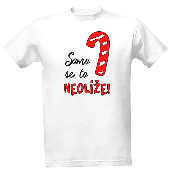 Tričko s potiskem Samo se to neolíže