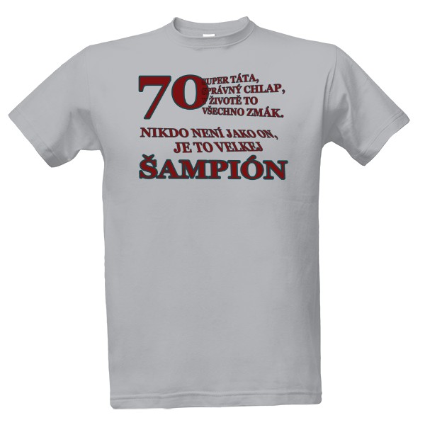 Tričko s potiskem ŠAMPIÓN 70
