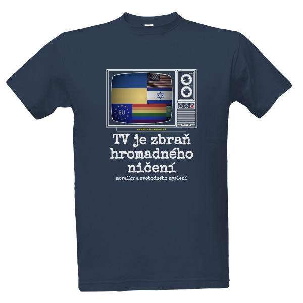 Tričko s potiskem Šedo-modré tričko potisk TV je zbraň hromadné ničení myšlení