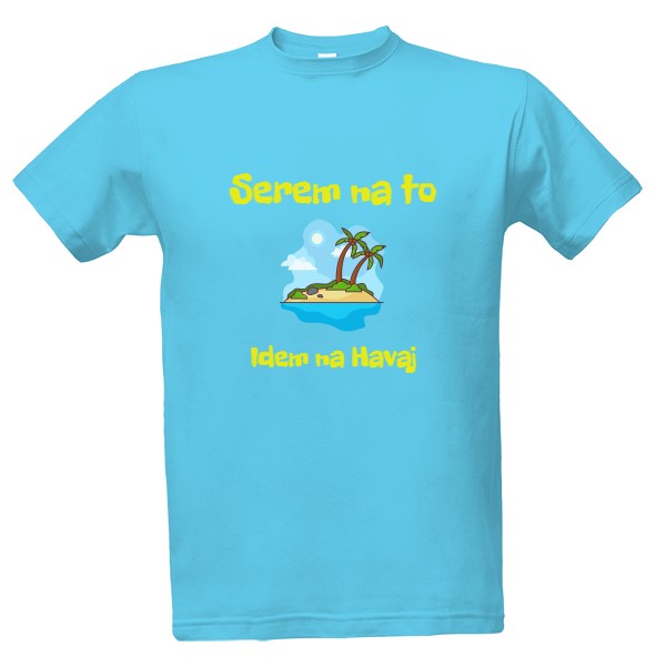 Tričko s potiskem Seru na to