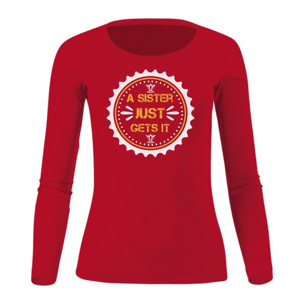 Tričko s potiskem Sestra to prostě chápe