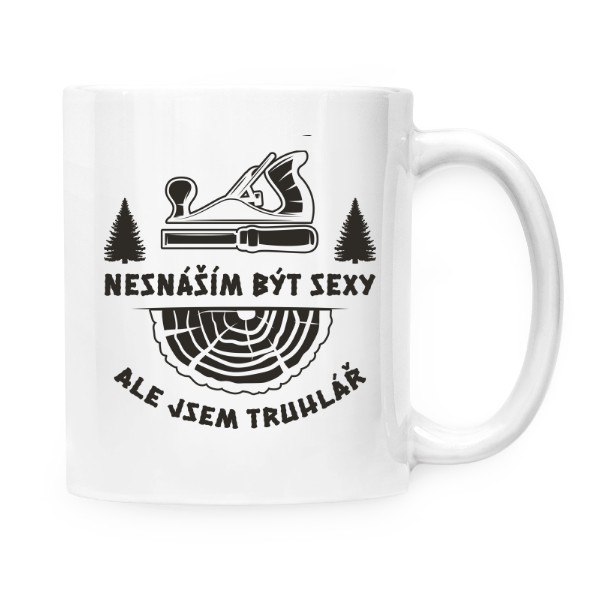 Hrnek malý bílý s potiskem Sexy truhlář