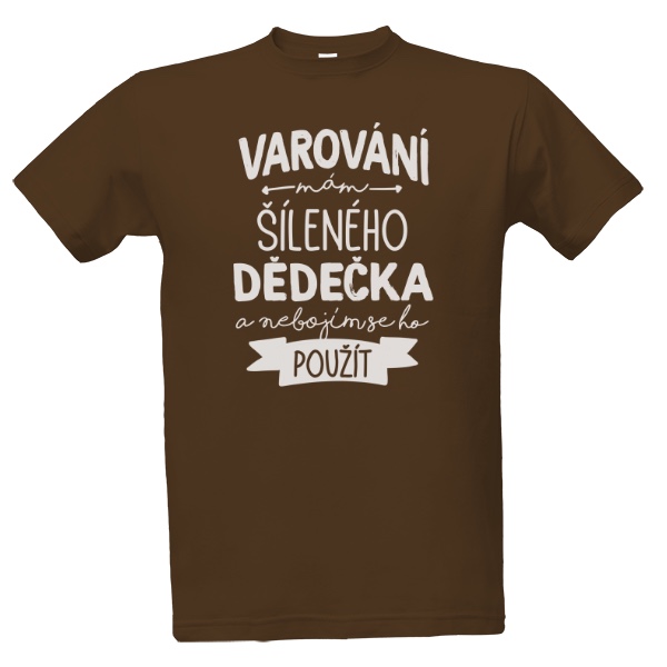 Tričko s potiskem Šílený dědeček