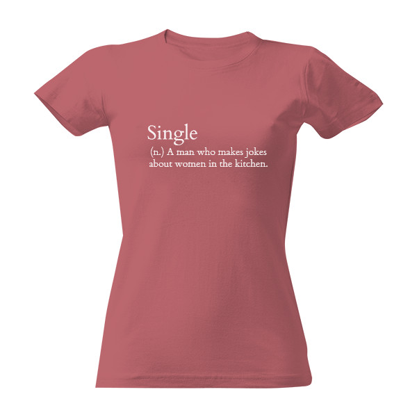 Tričko s potiskem Single man - osamělý muž