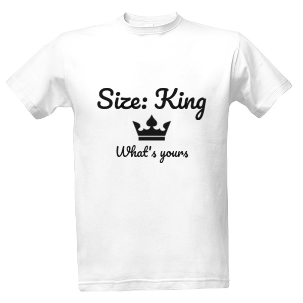 Tričko s potiskem Size King