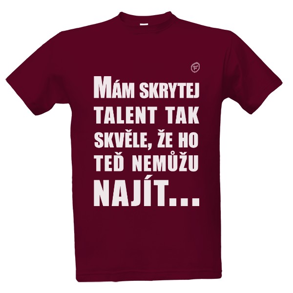 Tričko s potlačou skrytý talent