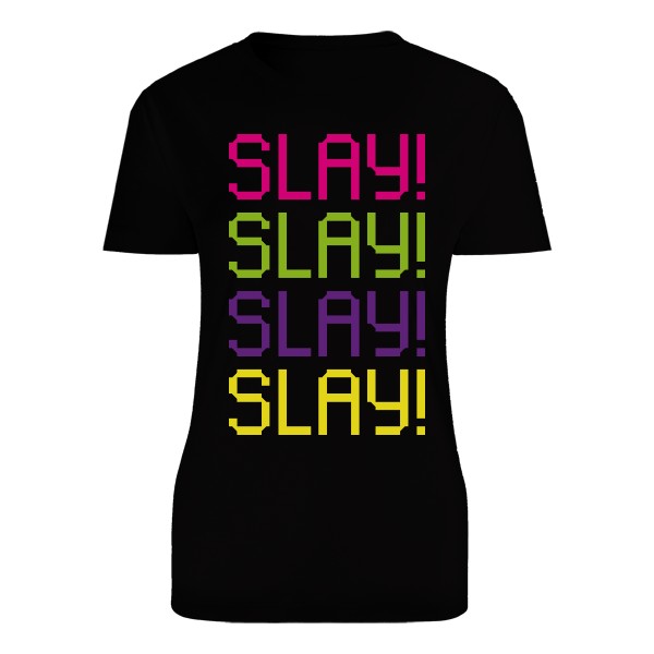 T-shirt Slay