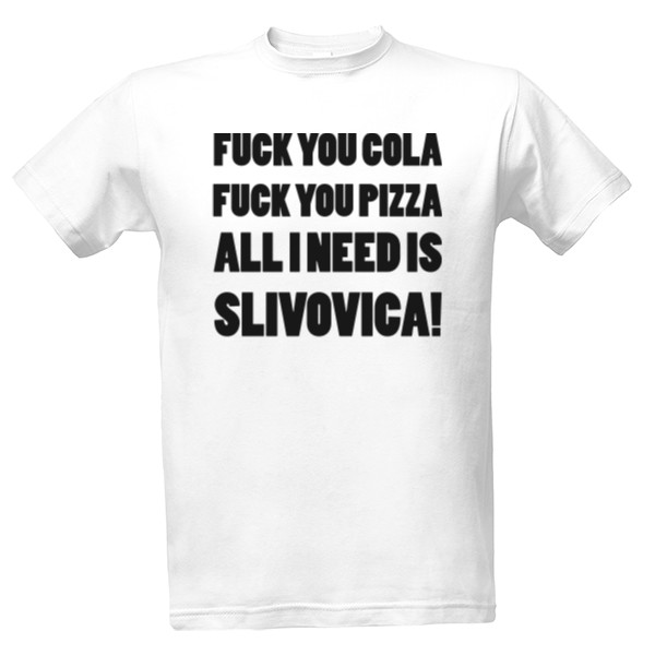 Tričko s potlačou Slivovica