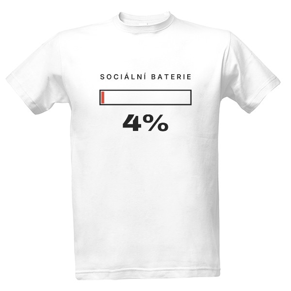 Tričko s potlačou Sociálna batéria 4 % (pánske)