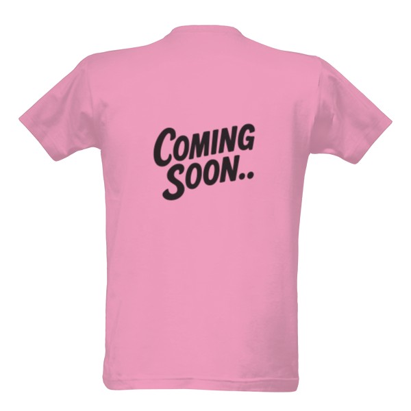 Tričko s potiskem Coming Soon