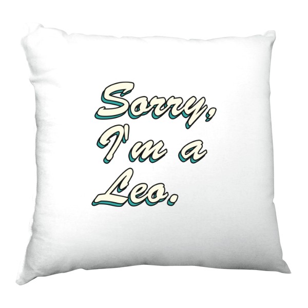 Sorry, Im Leo