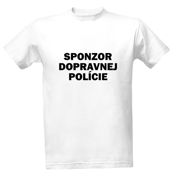 Tričko s potlačou Sponzor Dopravnej Polície