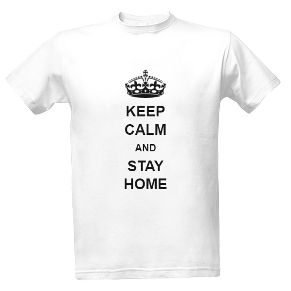 Tričko s potiskem STAY HOME