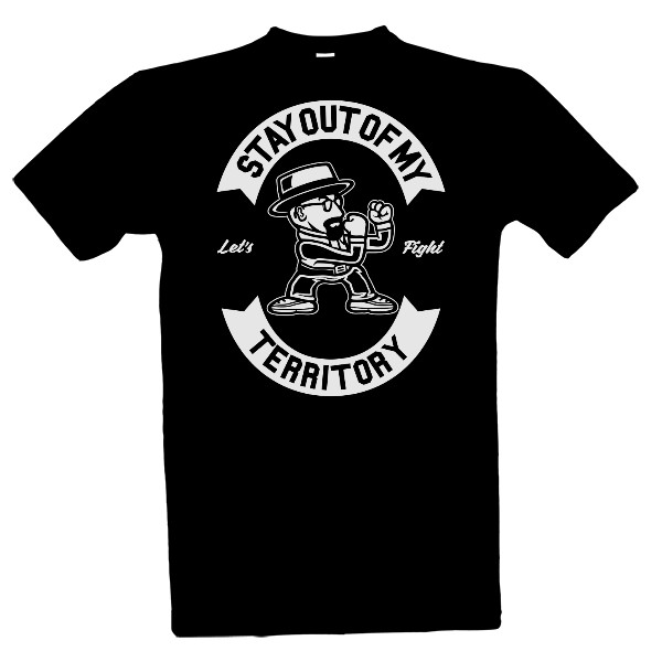 Tričko s potiskem Stay Out Of My Territory Ramirez hip hop