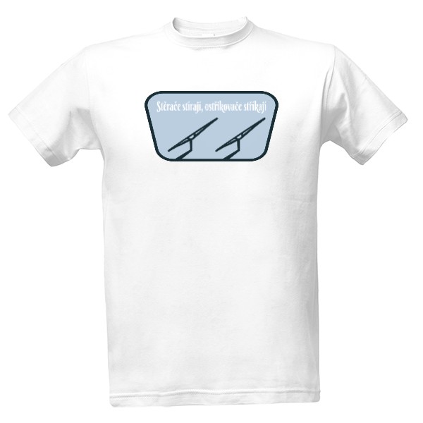 Tričko s potiskem Stěrače stírají