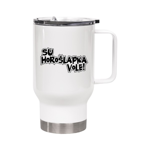 Cestovní termohrnek s uchem s potiskem Su HoroŠlapka vole!
