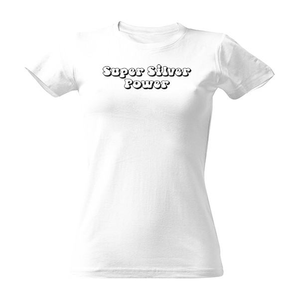 Tričko s potiskem Super Silver Power