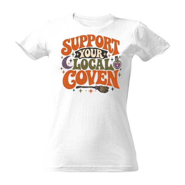 T-shirt Support Your Local Coven – Funny Witch Lettering