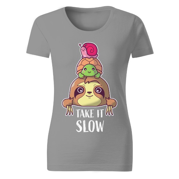 Take it slow T-shirt