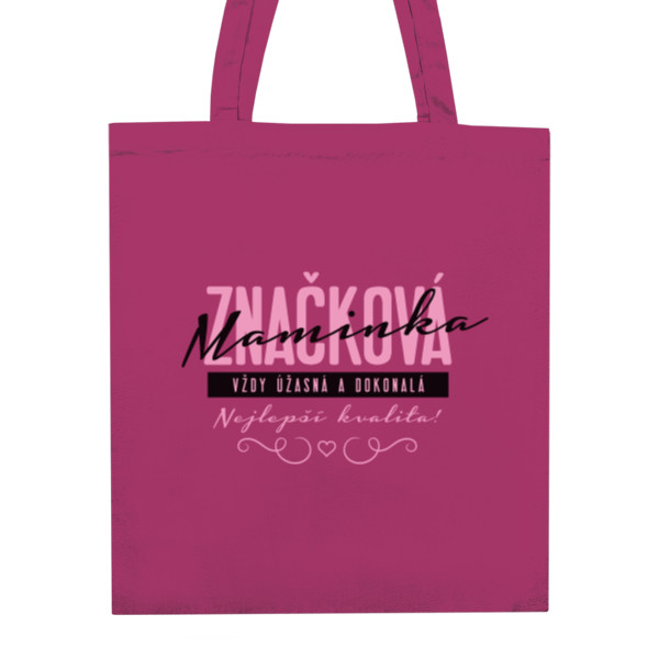Nákupní taška unisex s potiskem Taška - Značková maminka