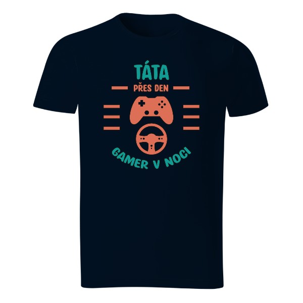 T-shirt Táta přes den, gamer v noci