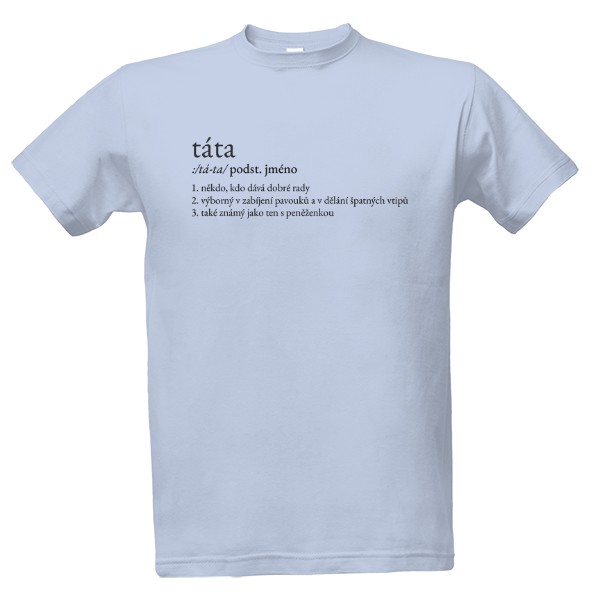 Tričko s potiskem Táta, také známý jako ten s peněženkou