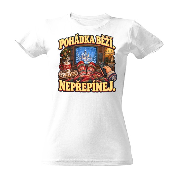T-shirt The Fairy Tale Is On. Do Not Switch – Cosy Christmas TV