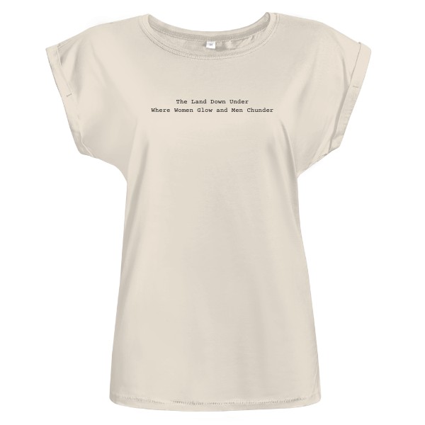 Tričko s potiskem The Land Down Under: Where Women Glow and Men Chunder