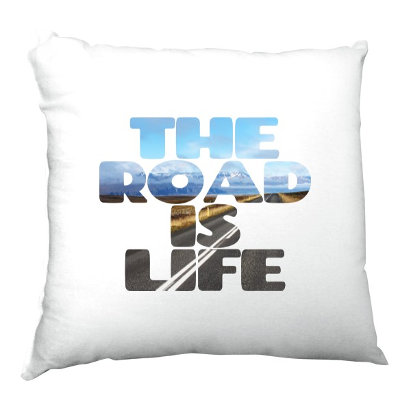 Satin Pillow s potiskem The road is life