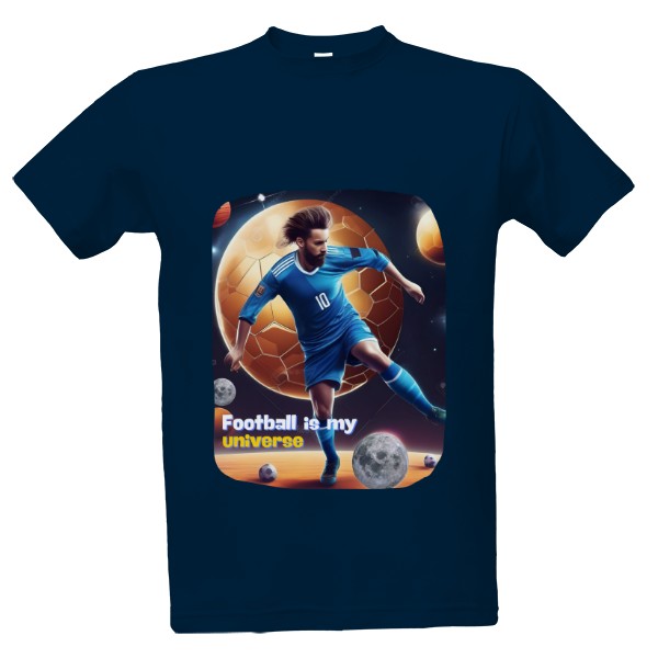 Tričko s potiskem Triko Football is my universe