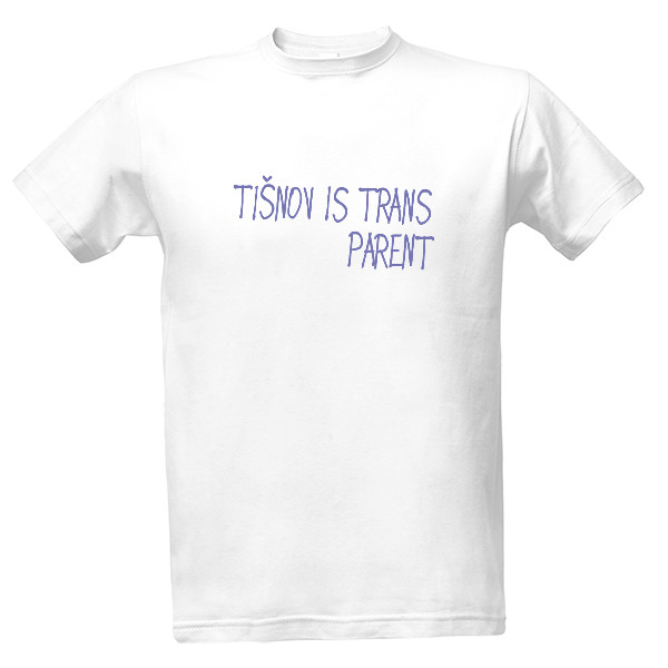 Tričko s potiskem Tišnov is transparent - pánská bílá