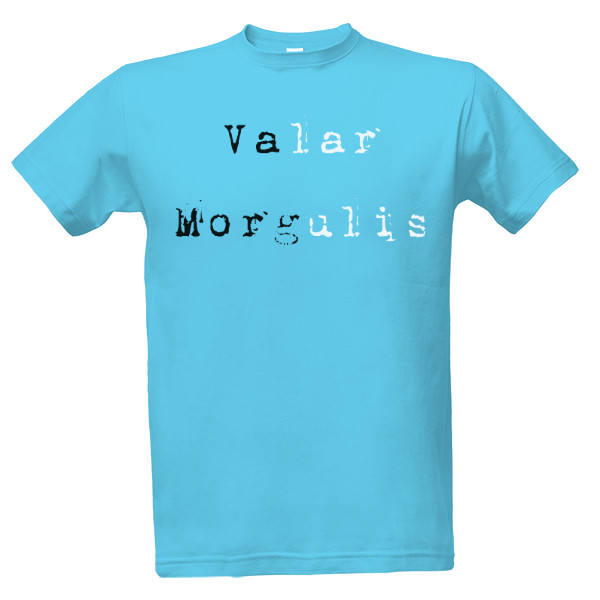 Tričko s potiskem Valar Morgulis