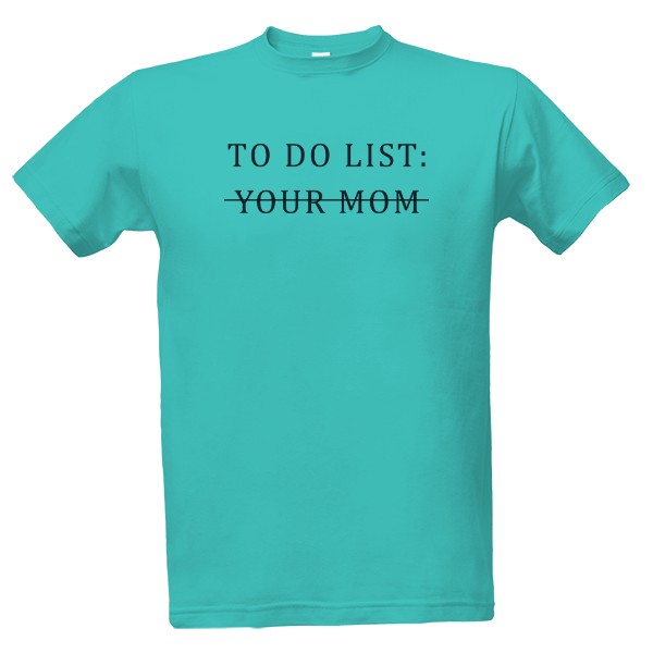 Tričko s potiskem To do list