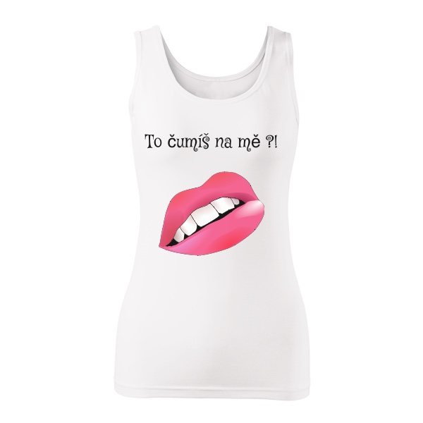 Tričko s potiskem To čumíš na mě ?!
