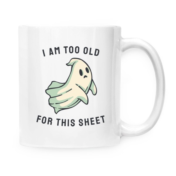 Cup white s potiskem Too old for this sheet