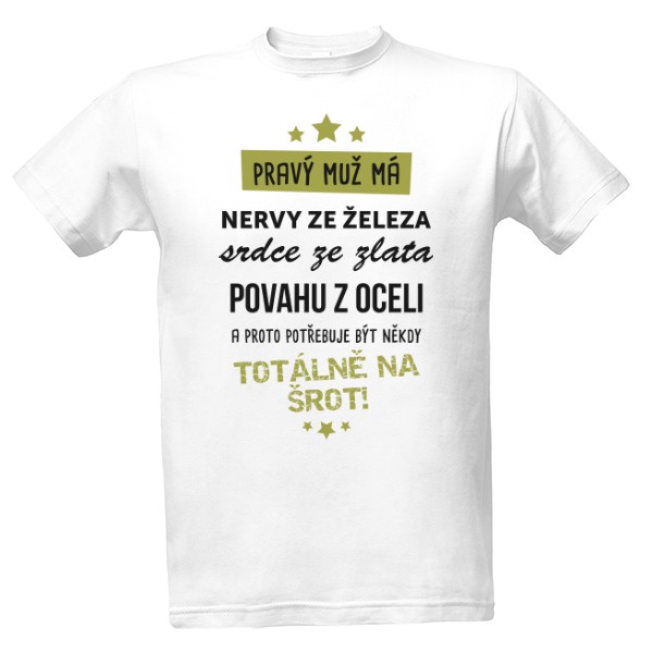 Tričko s potiskem Tričko pravého muže