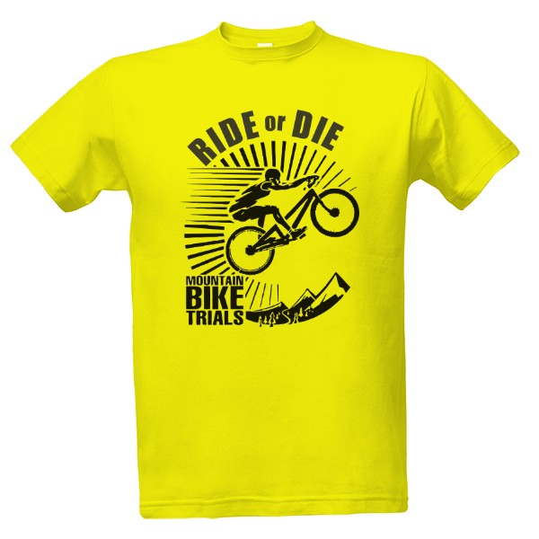 Tričko s potiskem Tričko Ride or Die