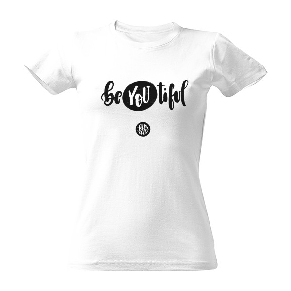 Tričko s potiskem BeYOUtiful