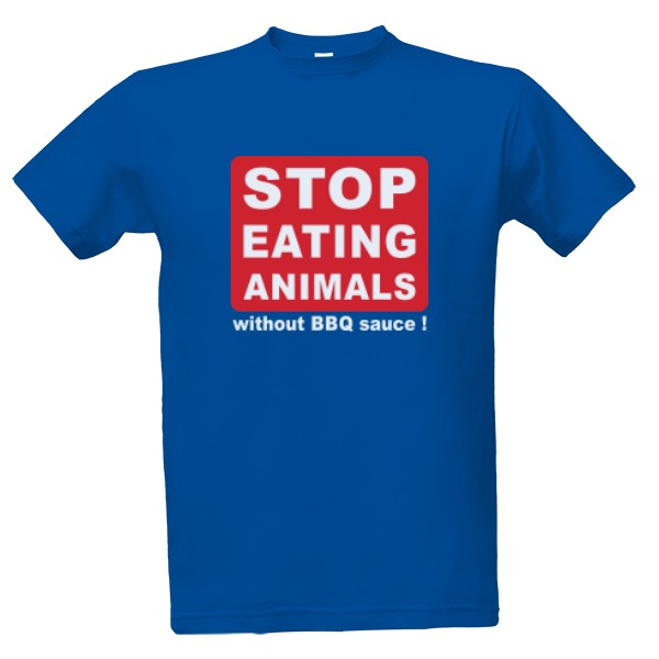 Tričko s potlačou Tričko Stop eating animals