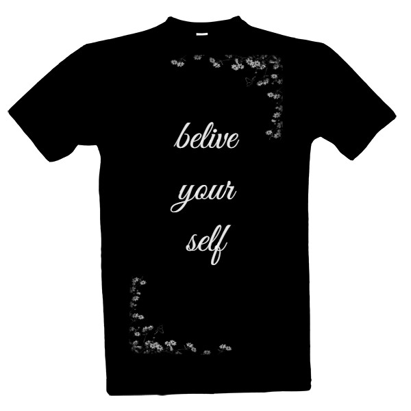 Tričko s potiskem tričko věř sám sobě