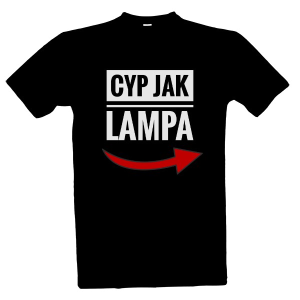 Triko - Cyp jak lampa - pánské
