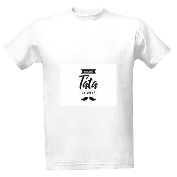 Tričko s potiskem Triko nejlepší tatínek 